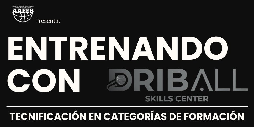 Entrenando con…… Driball Skills Center